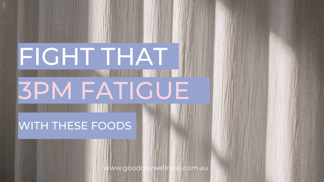 Fight that 3pm Fatigue with these Foods