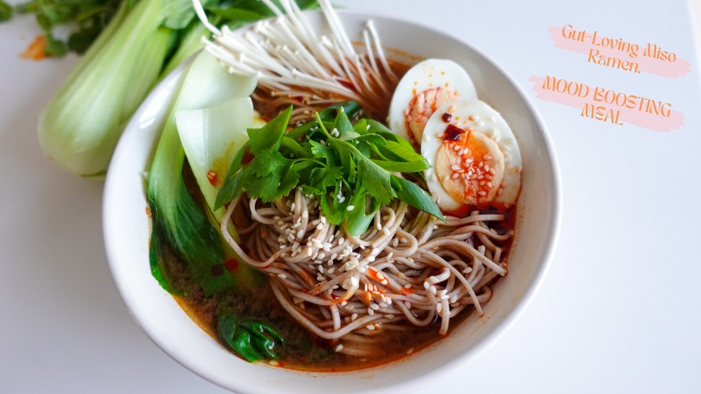 Gut-Loving Miso Ramen