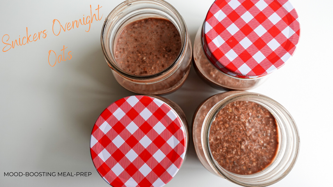 Mood Boosting Meal Prep - Snickers Over-Night Oats